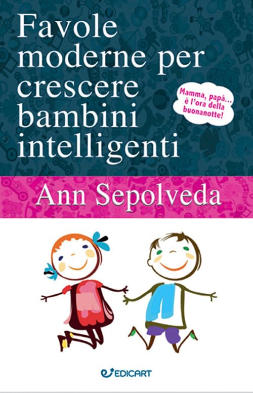 Favole moderne per crescere bambini intelligenti. Ediz. illustrata book