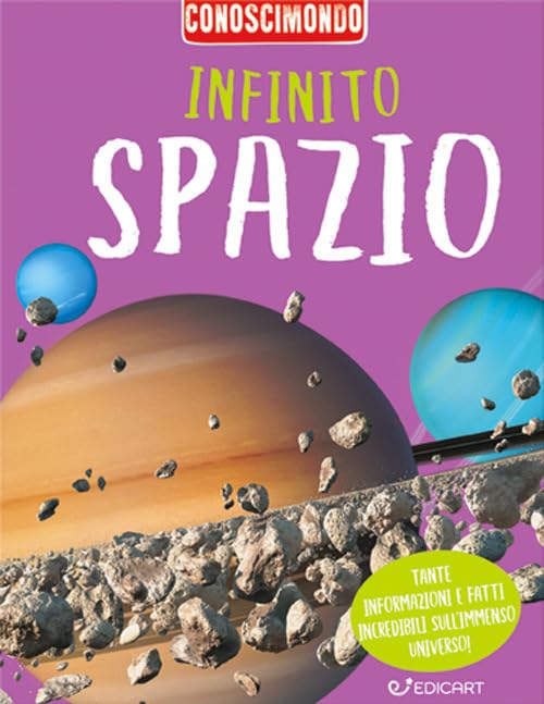 Infinito spazio. Conoscimondo (Miles Kelly) Non-fiction