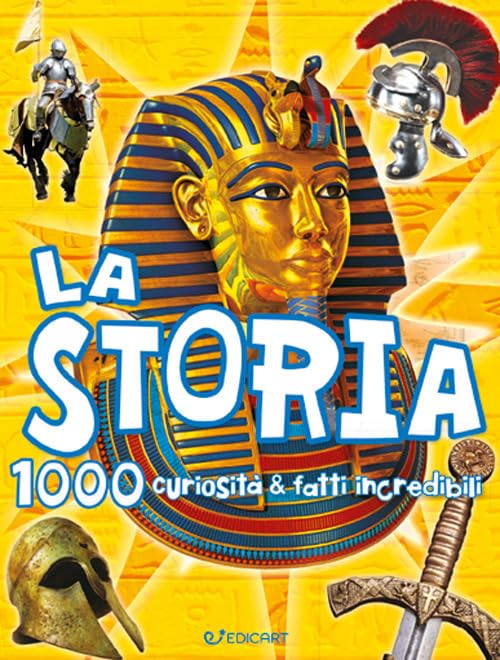 La storia. 1000 curiosità e fatti incredibili book