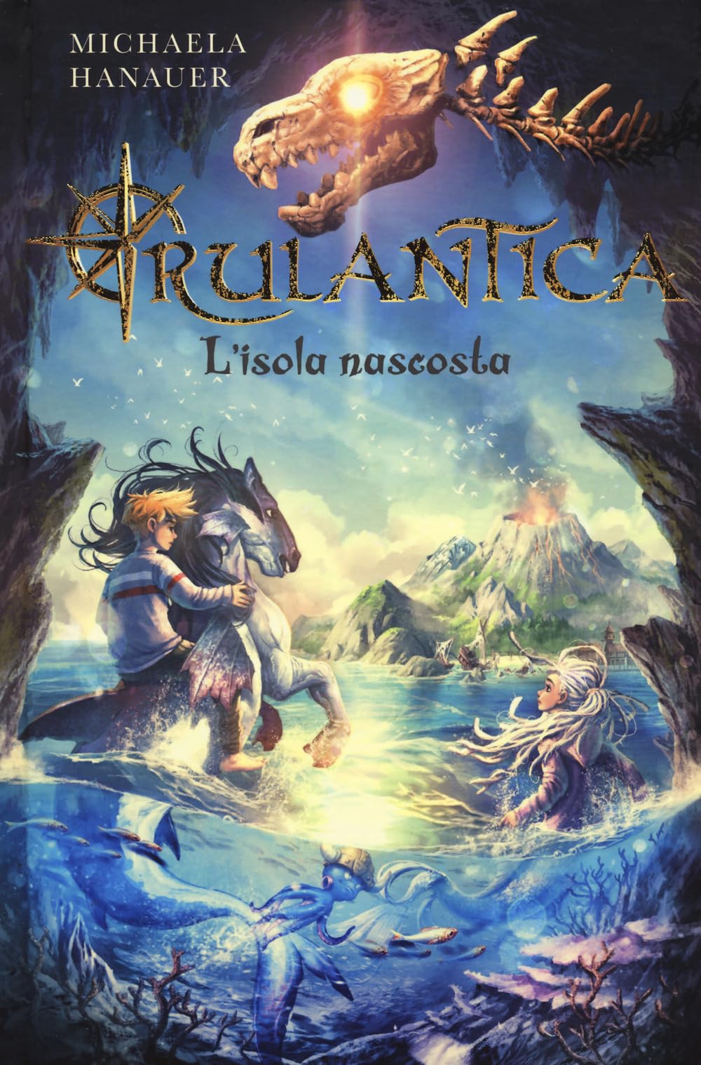 L'isola nascosta. Rulantica book