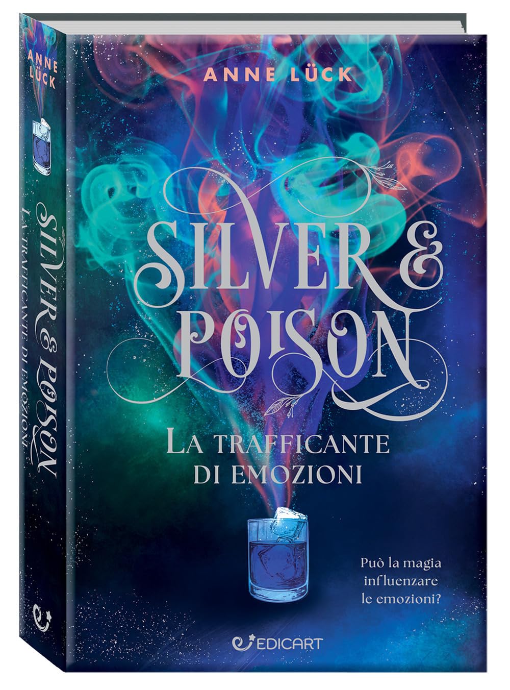 La trafficante di pozioni. Silver & poison book