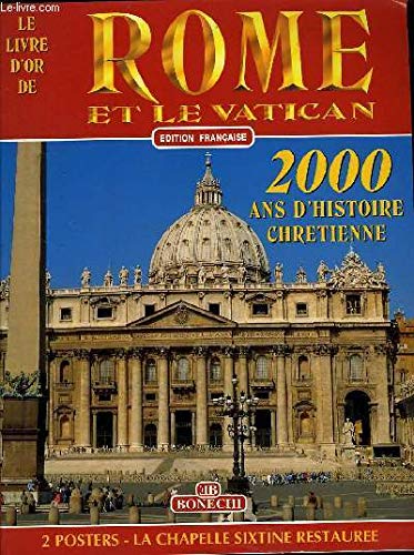 Roma e il Vaticano. 2000 anni di storia cristiana. Ediz. francese book