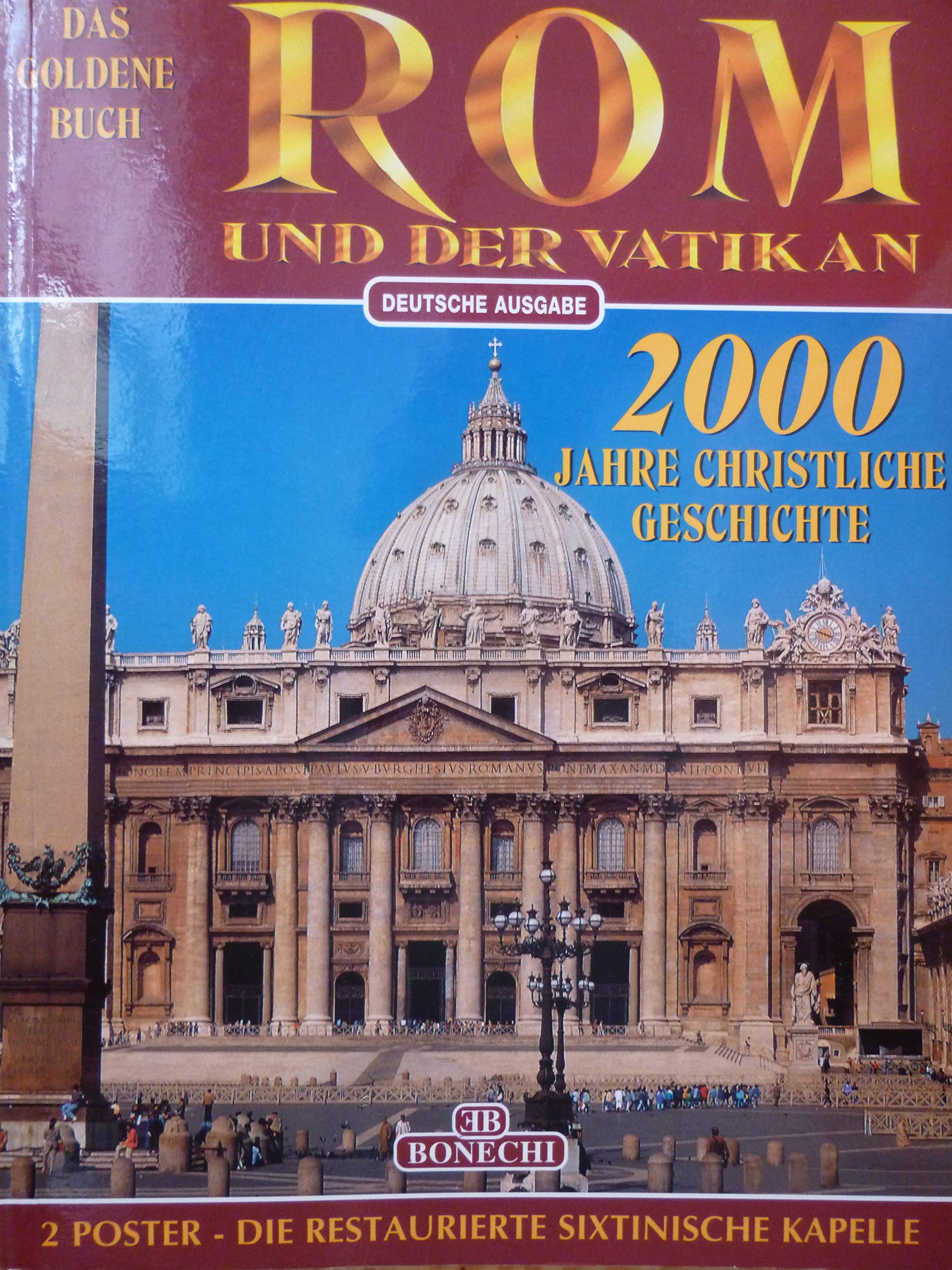 Roma e il Vaticano. 2000 anni di storia cristiana. Ediz. tedesca (Libro d'oro) Leisure, Home & Garden
