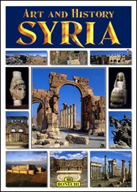 Syria. Arte e storia. Ediz. inglese Leisure, Home & Garden