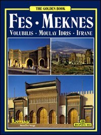 Fès. Meknès. Ediz. inglese (Libro d'oro) Leisure, Home & Garden