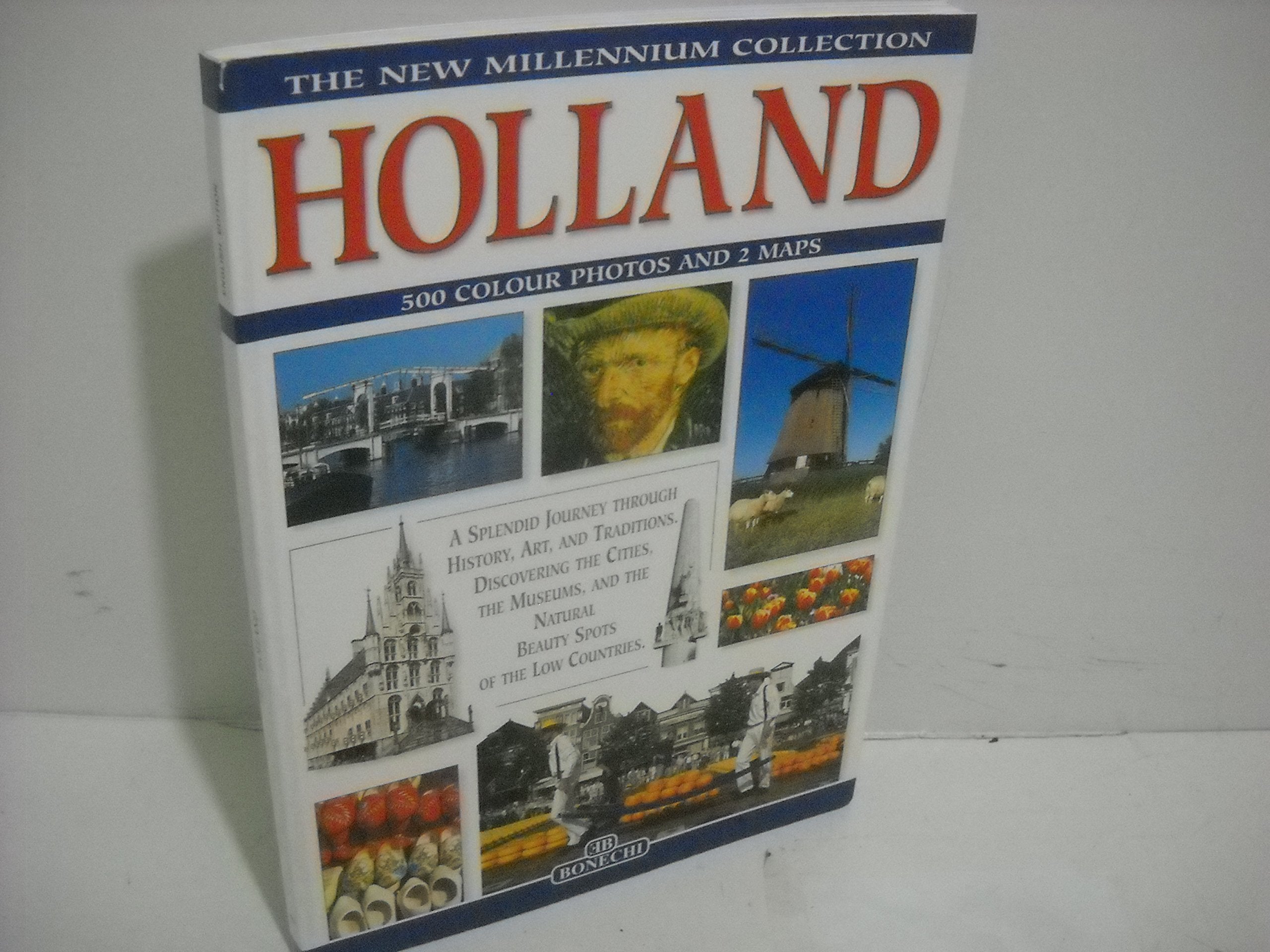 Holland: A Splendid Journey Through History, Traditions and Art (New Millennium Collection: Europe) Arts & Music