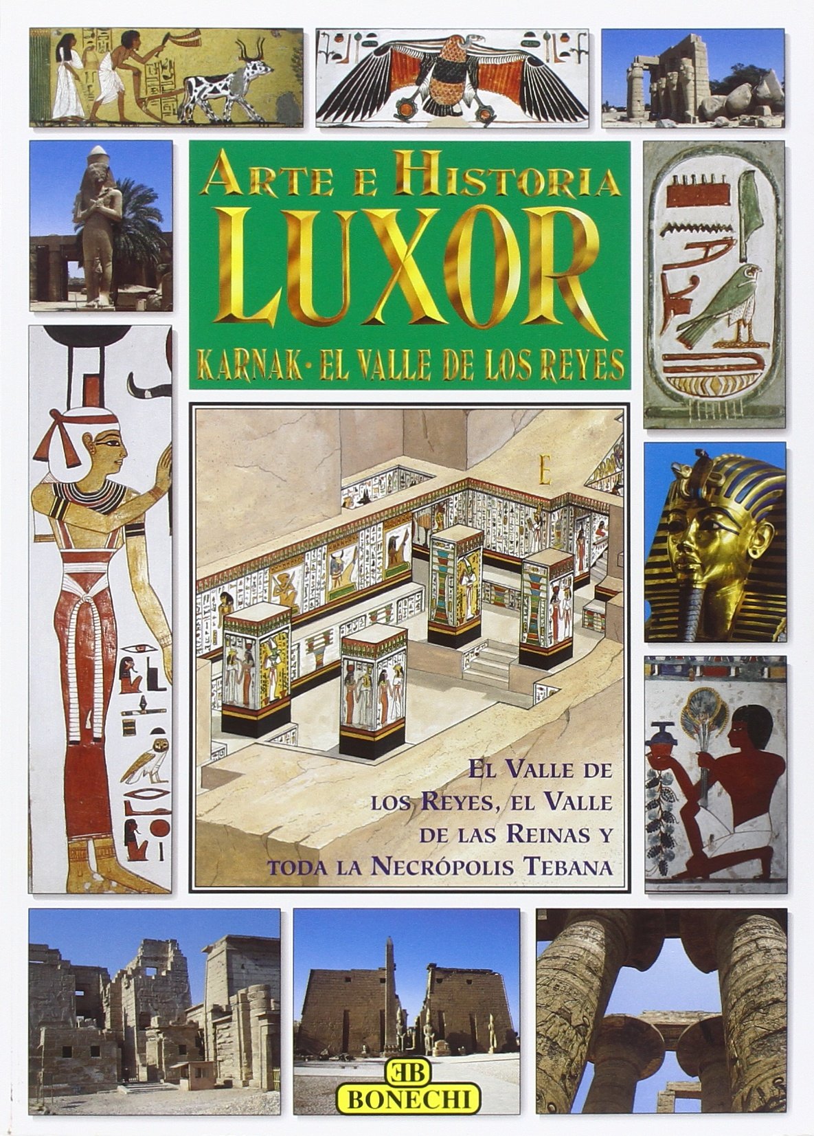 Luxor, Karnak, la valle dei Re. Ediz. spagnola Leisure, Home & Garden