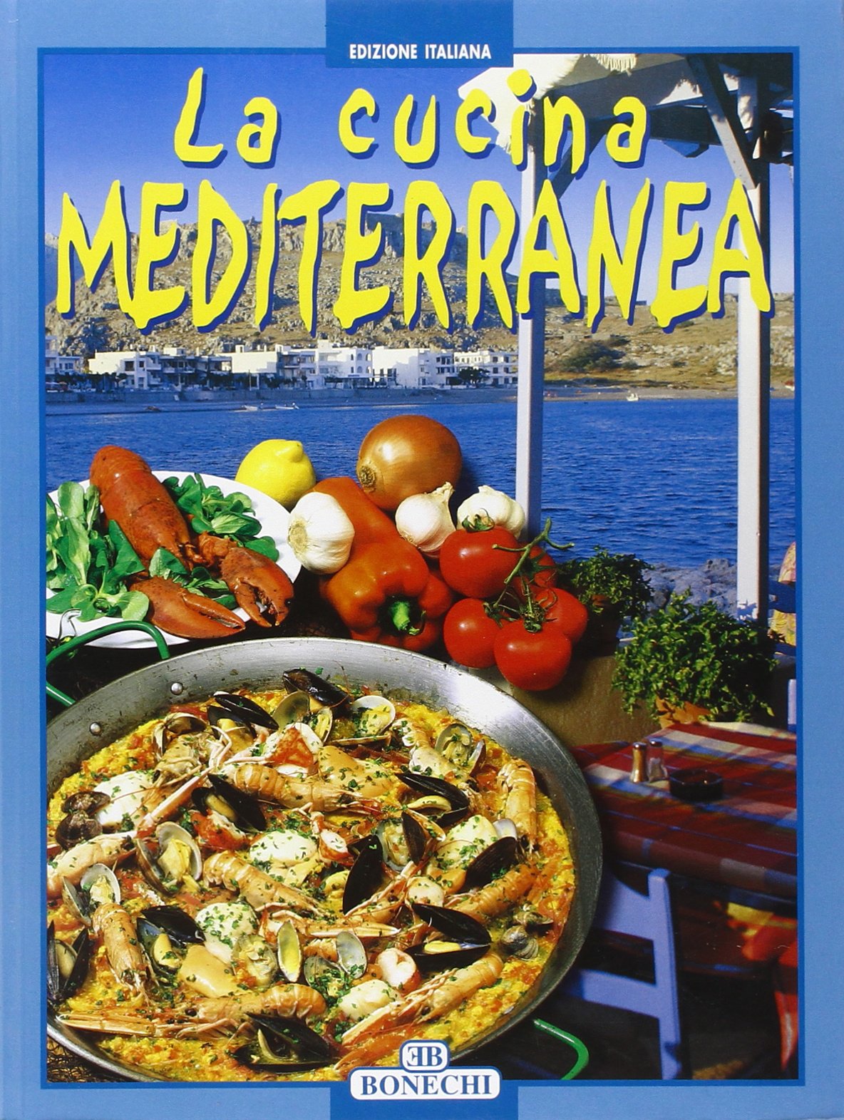 La cucina mediterranea (I grandi libri della cucina internazion.) Leisure, Home & Garden