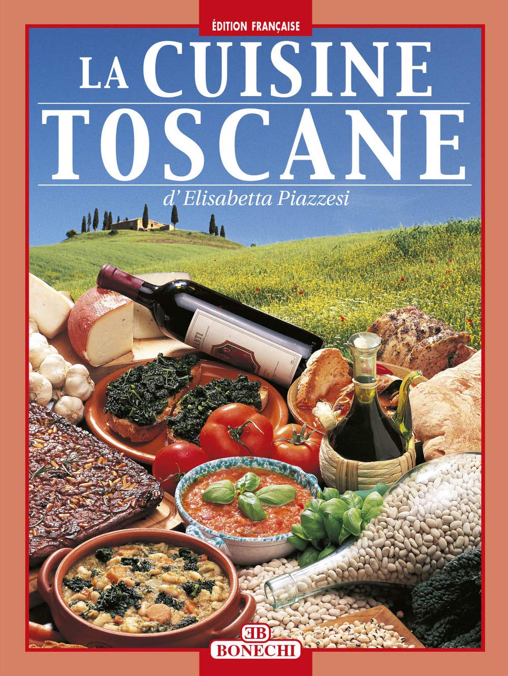 La cucina toscana. Ediz. francese book