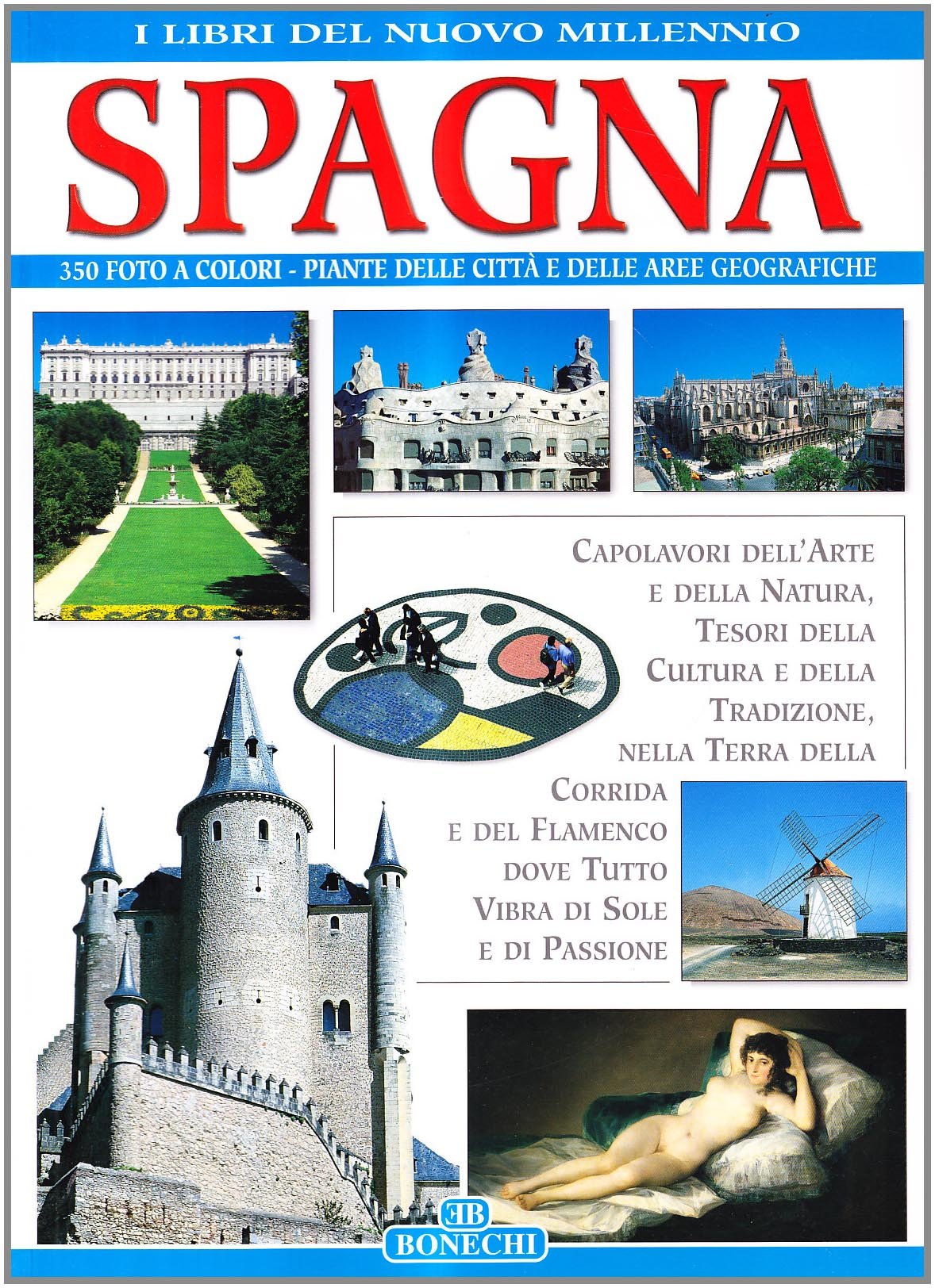 Spagna (I libri del nuovo millennio) Leisure, Home & Garden