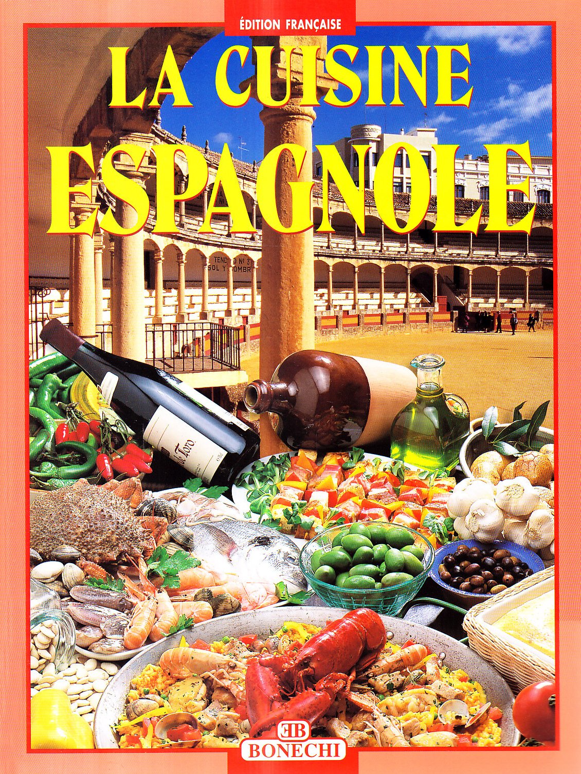 La cucina spagnola. Ediz. francese book