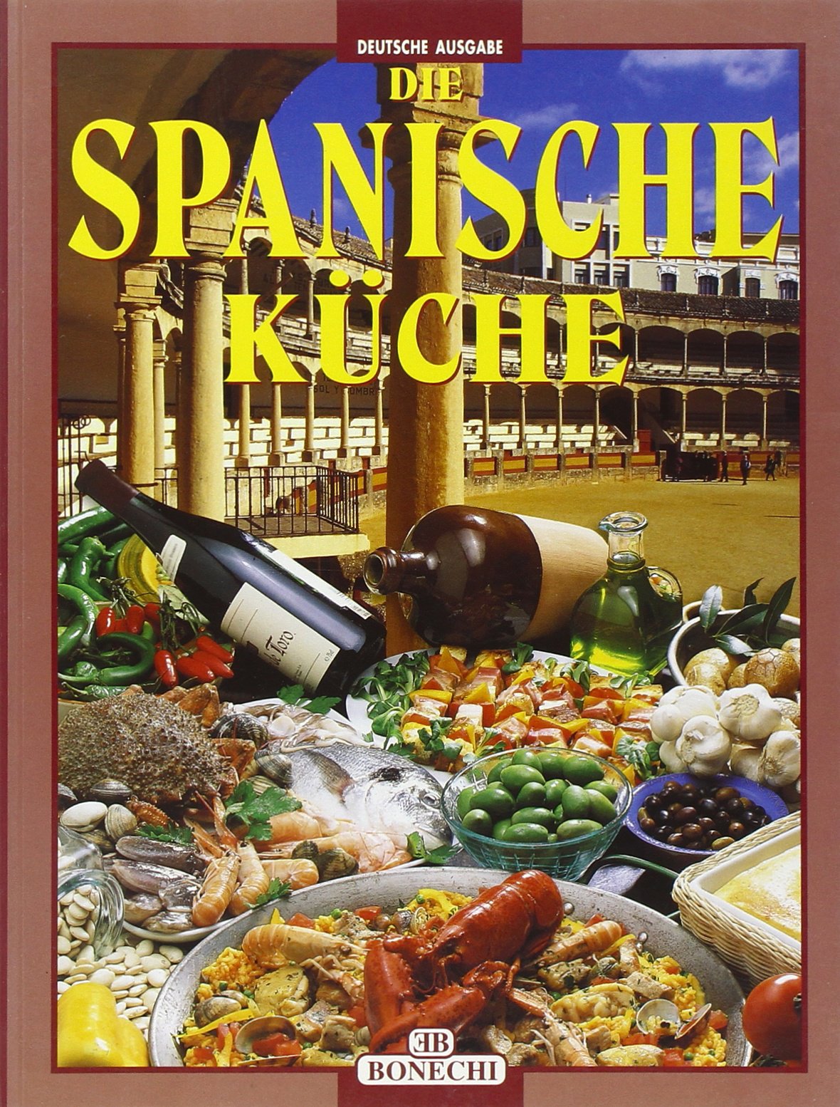 Die spanische Küche deutsche Ausgabe Leisure, Home & Garden