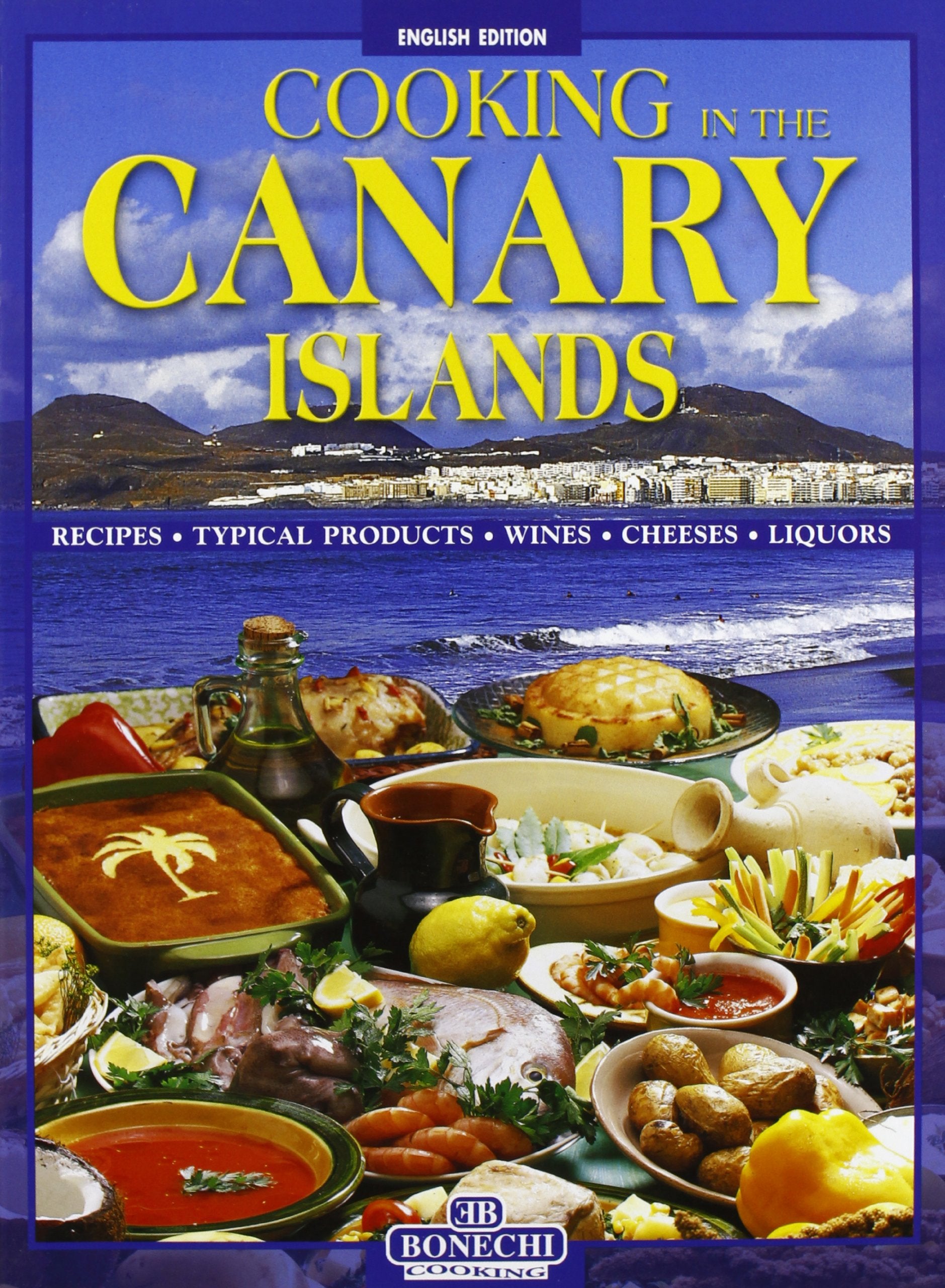 La cucina delle Canarie. Ediz. inglese (I grandi libri della cucina internazion.) Leisure, Home & Garden