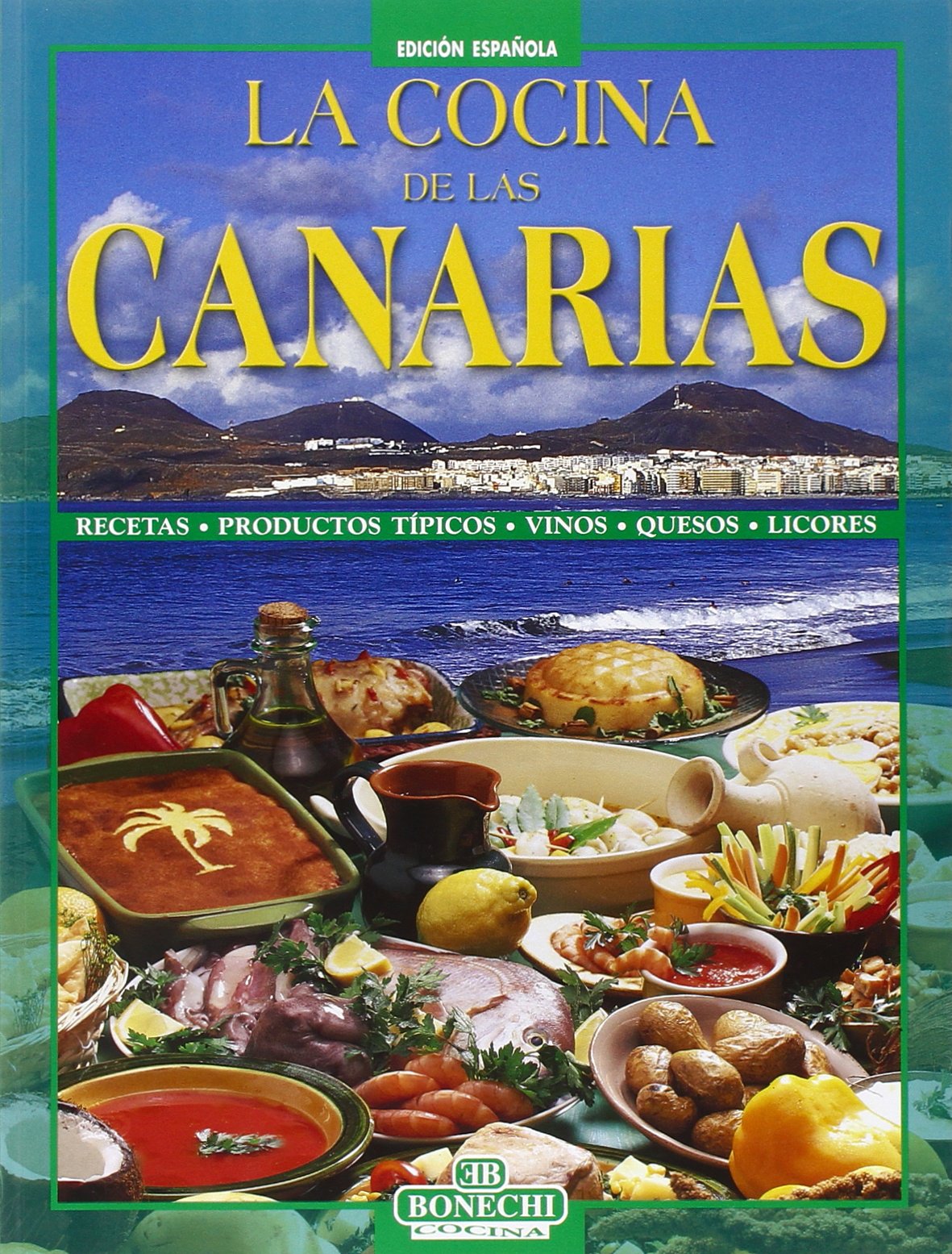 La cucina delle Canarie. Ediz. spagnola book