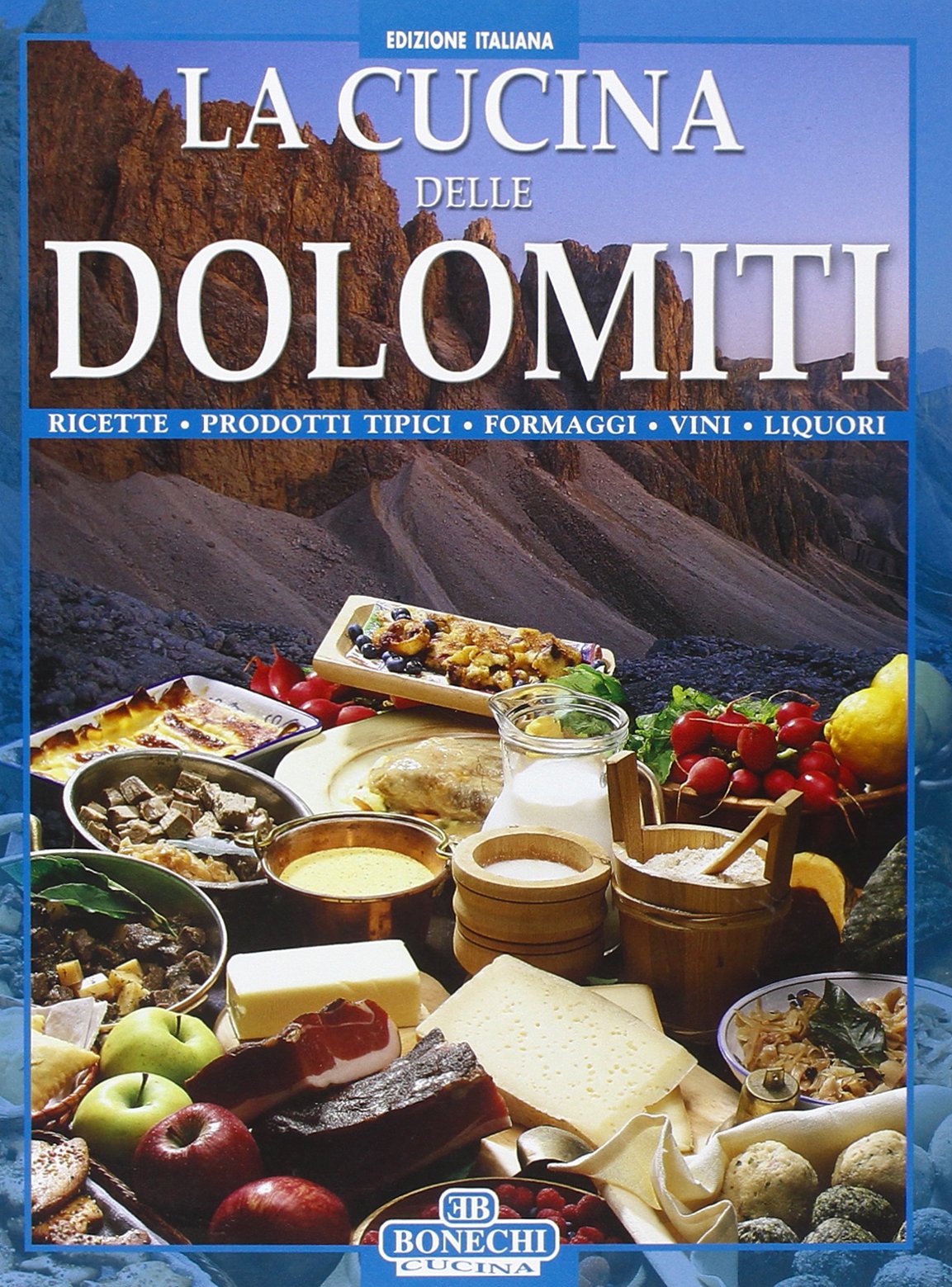La cucina delle Dolomiti Leisure, Home & Garden