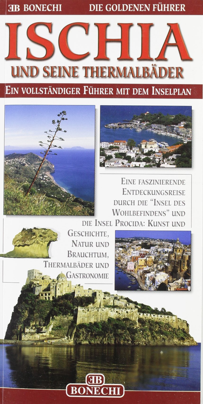 Ischia e le sue terme. Ediz. tedesca (Le guide oro) Leisure, Home & Garden