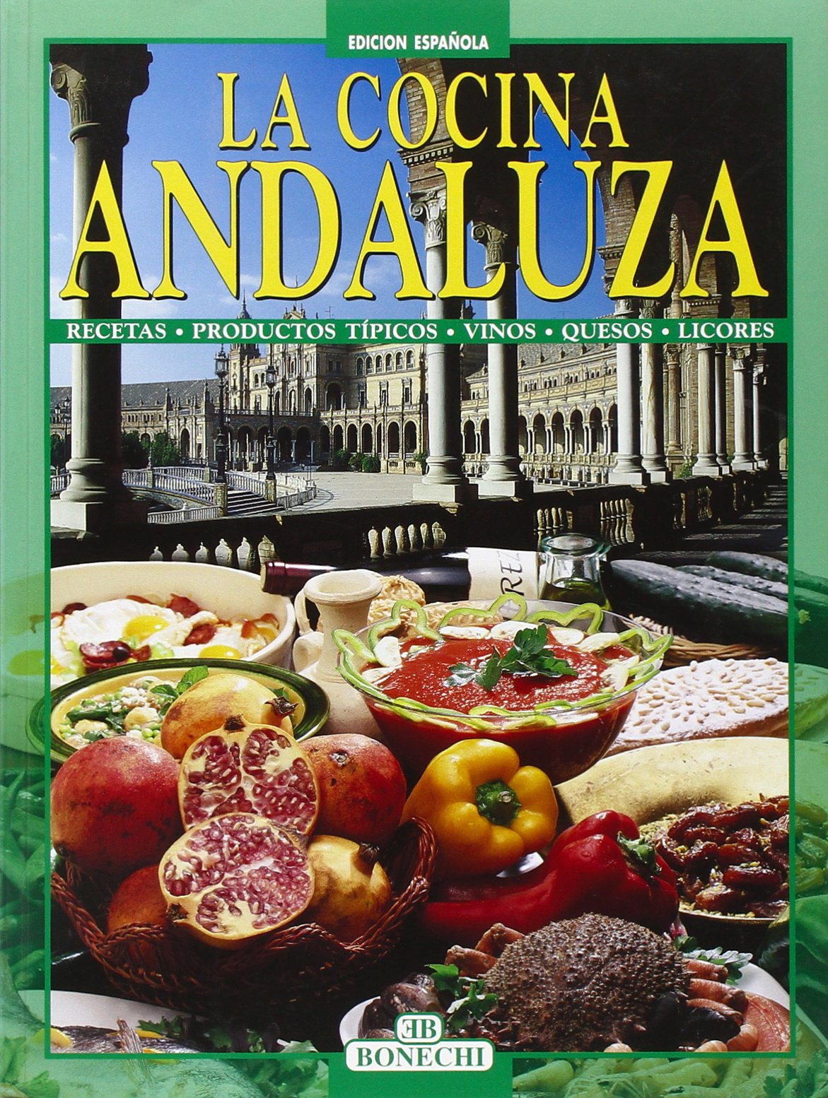 La cucina andalusa. Ediz. spagnola (I grandi libri della cucina internazion.) Leisure, Home & Garden