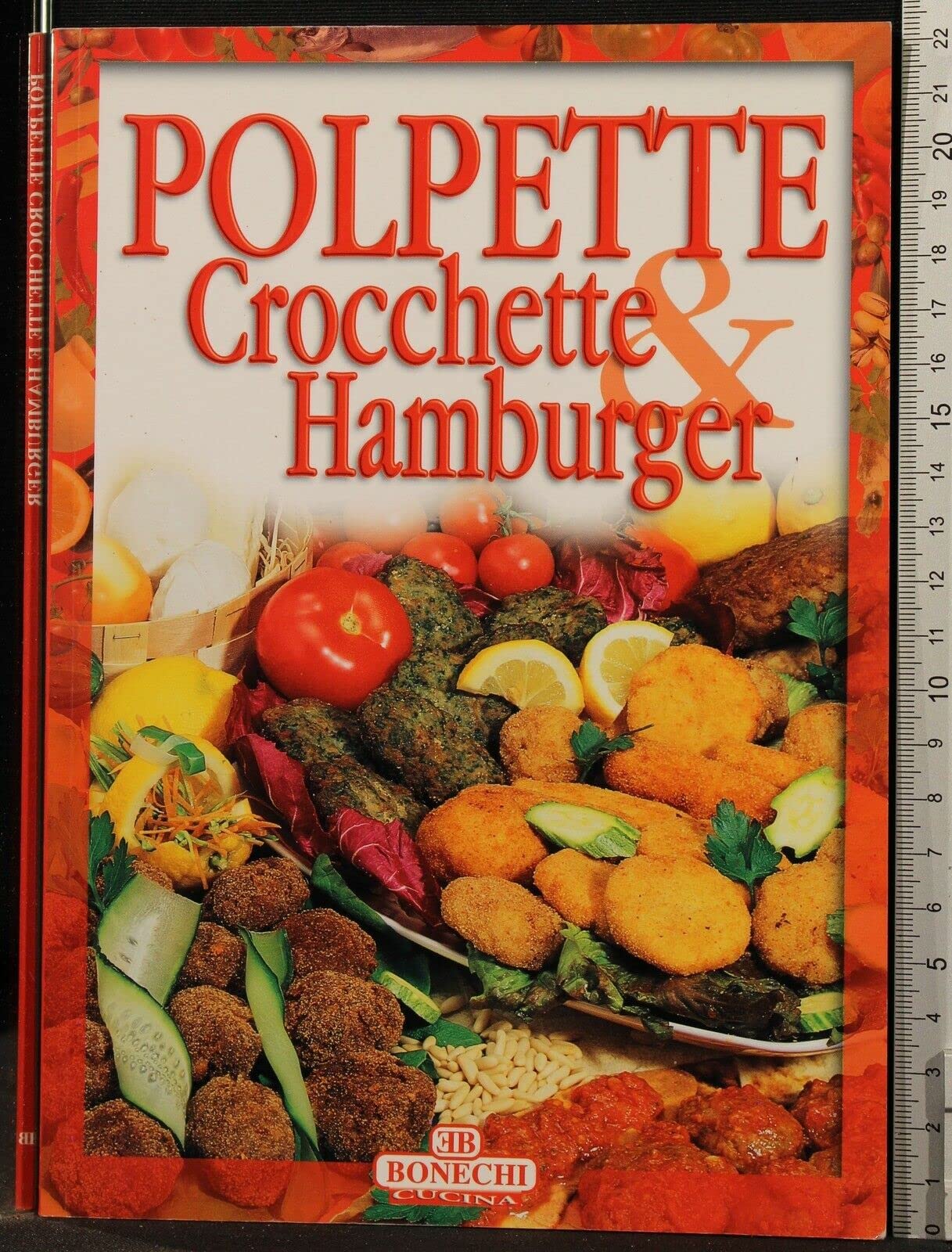 Polpette, crocchette e hamburger (Le carni) Leisure, Home & Garden
