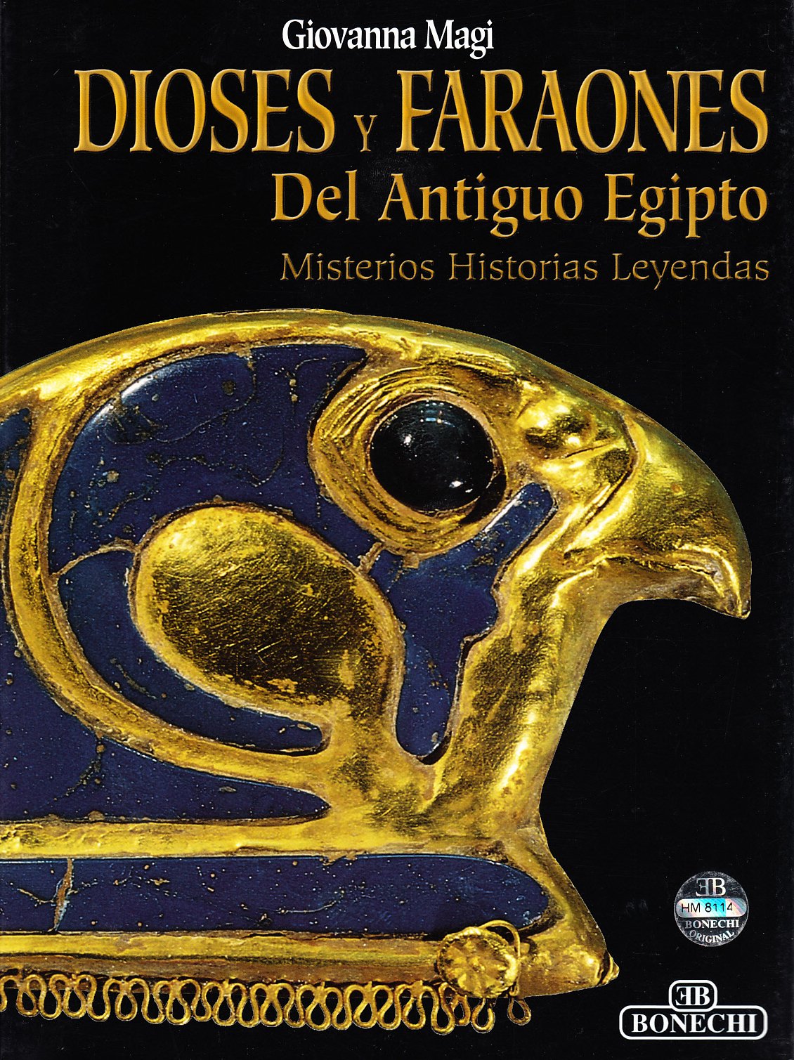 Dei e faraoni dell'antico Egitto. Ediz. spagnola book