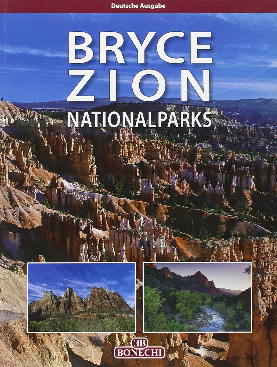 Bryce Zion National Parks. Ediz. Tedesca Leisure, Home & Garden