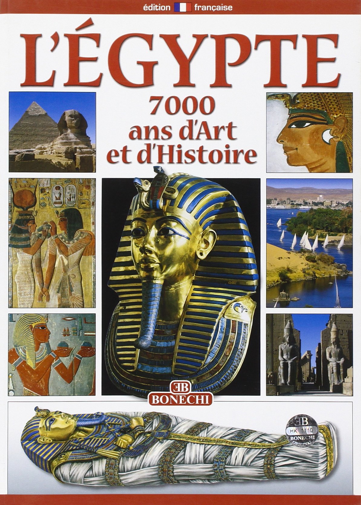 Egitto. 7000 anni di storia. Ediz. francese book