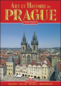 Praga. Arte e storia. Ediz. francese book
