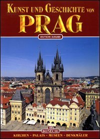 Kunst und Geschichte von Prag - Kirchen, Palais, Museen, Denkmäler Leisure, Home & Garden