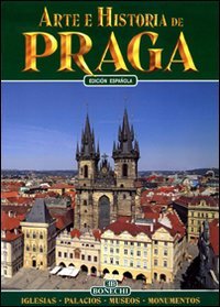 Praga. Arte e storia. Ediz. spagnola Leisure, Home & Garden