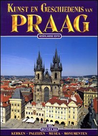 Praga. Arte e storia. Ediz. olandese Leisure, Home & Garden