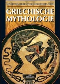 Griechische Mythologie: Götter und Helden in der Griechischen Antike. Der Trojanische Krieg, die Odyssee und die Äneis (Monografie 17 x 24) Politics & History