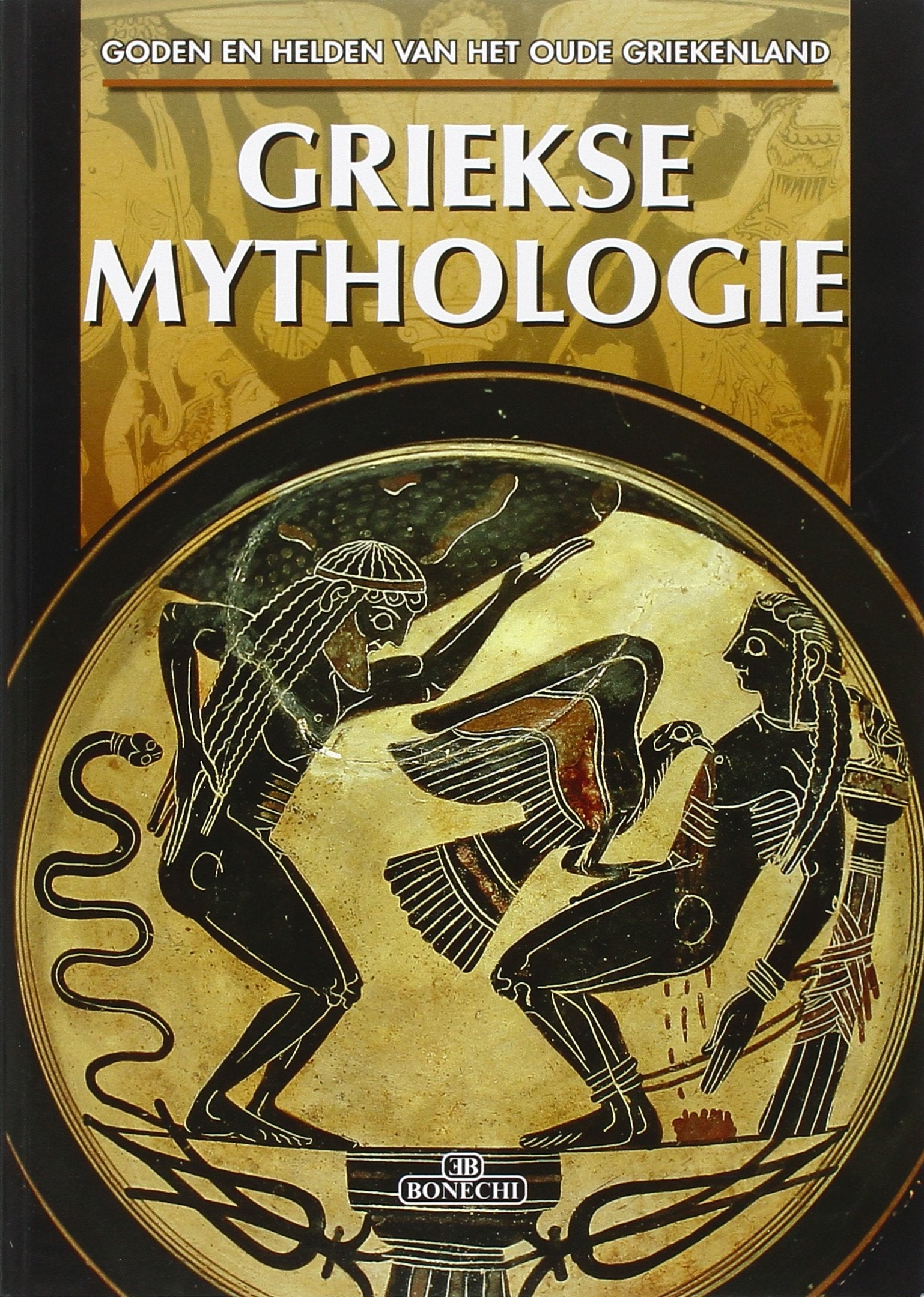 Mitologia greca. Ediz. olandese (Monografie 17 x 24) Religion & Esotericism