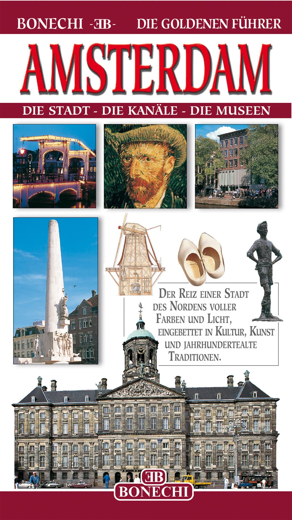 Amsterdam. Die stadt, die kanäle, die museen (Le guide oro) Leisure, Home & Garden