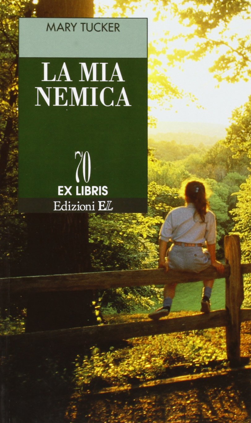 La mia nemica (Ex libris) Novels & Short Stories