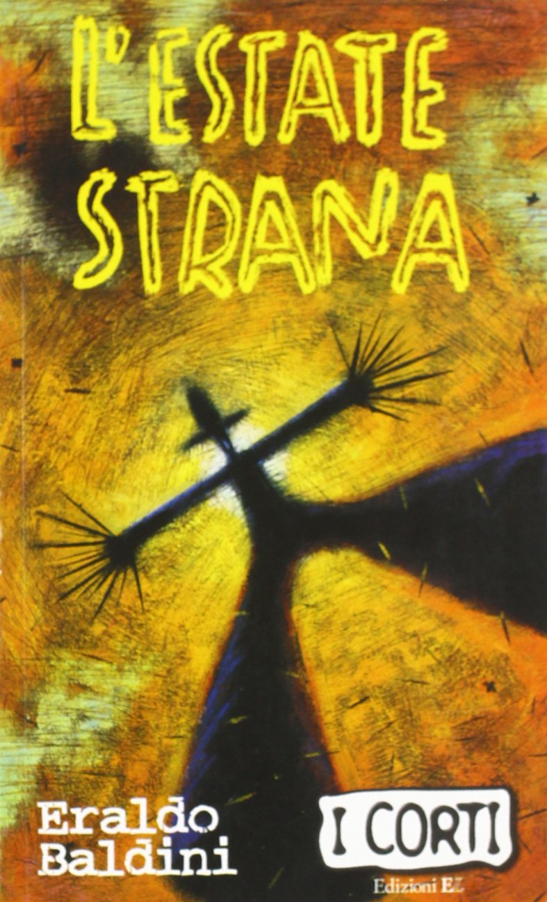 L'estate strana (I corti) Novels & Short Stories