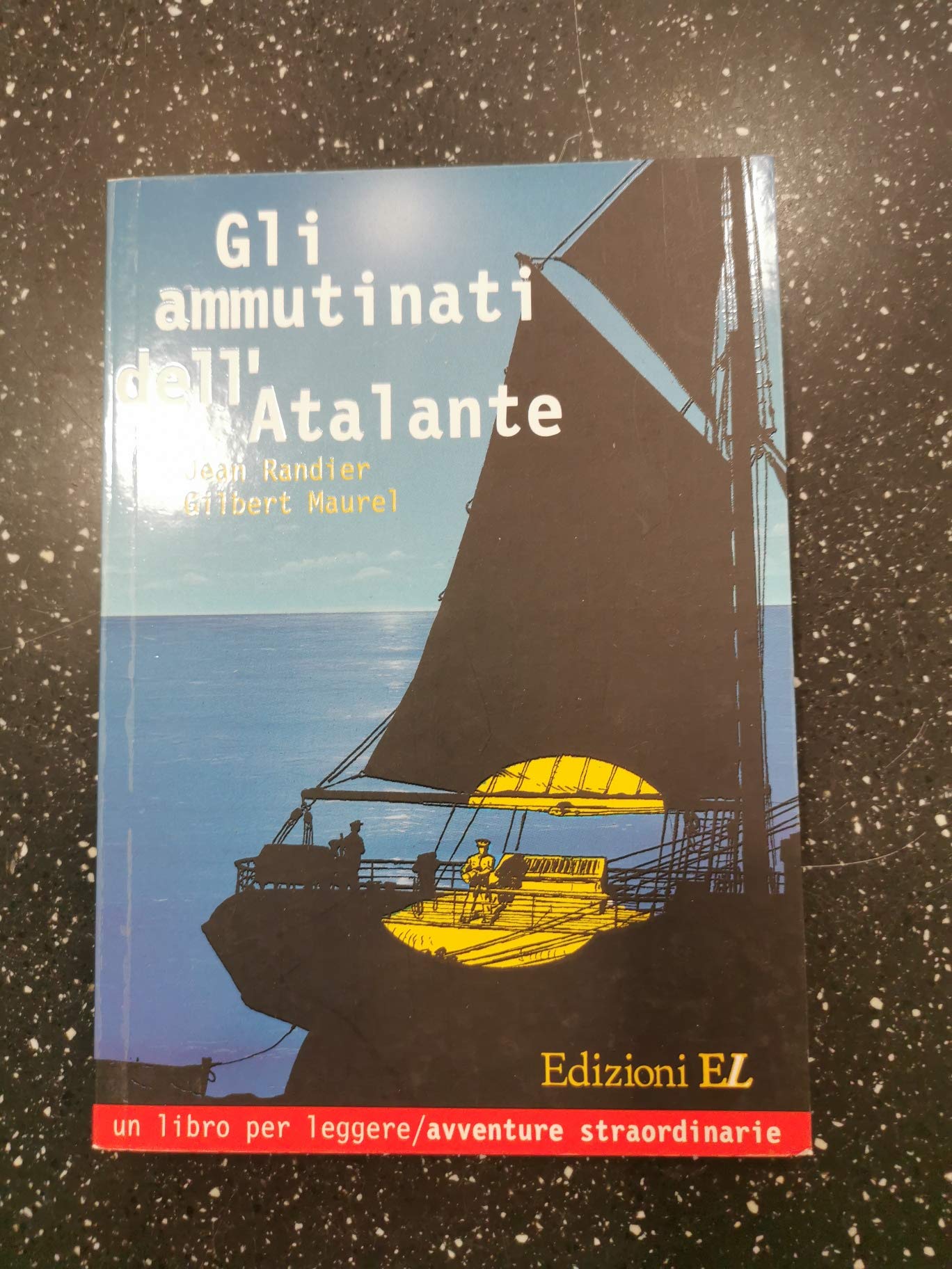 Gli ammutinati dell'Atalante (Un libro per leggere) Books