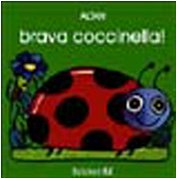Il primo libro di Kika: Brava, coccinella! Contemporary literature