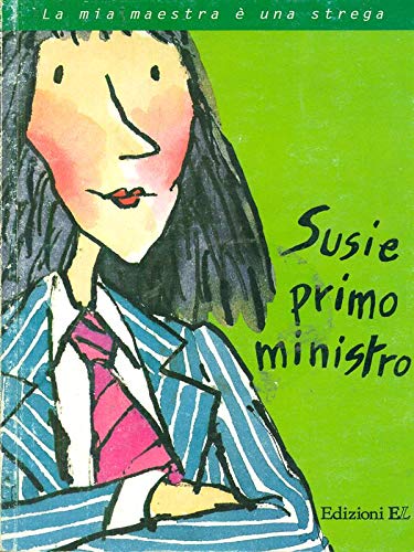 Susie primo ministro (La mia maestra è una strega) Books