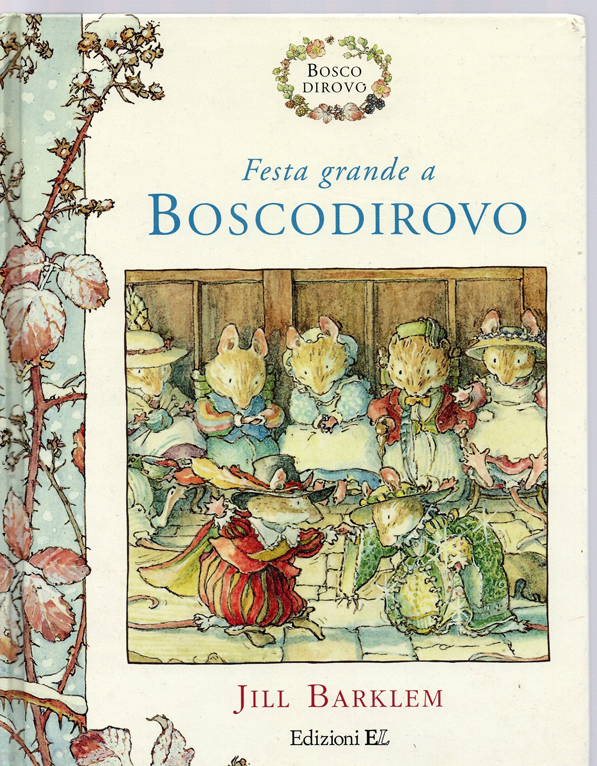 Festa grande a Boscodirovo Books