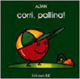 Corri, pallina! Ediz. illustrata book