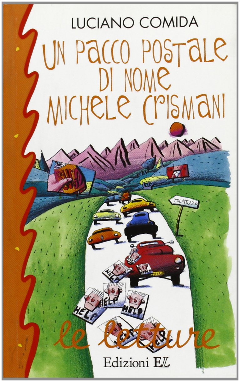 Un pacco postale di nome Michele Crismani (Le letture) Novels & Short Stories