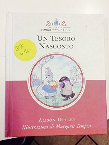 Le storie di Coniglietta Grigia. Un tesoro nascosto Books