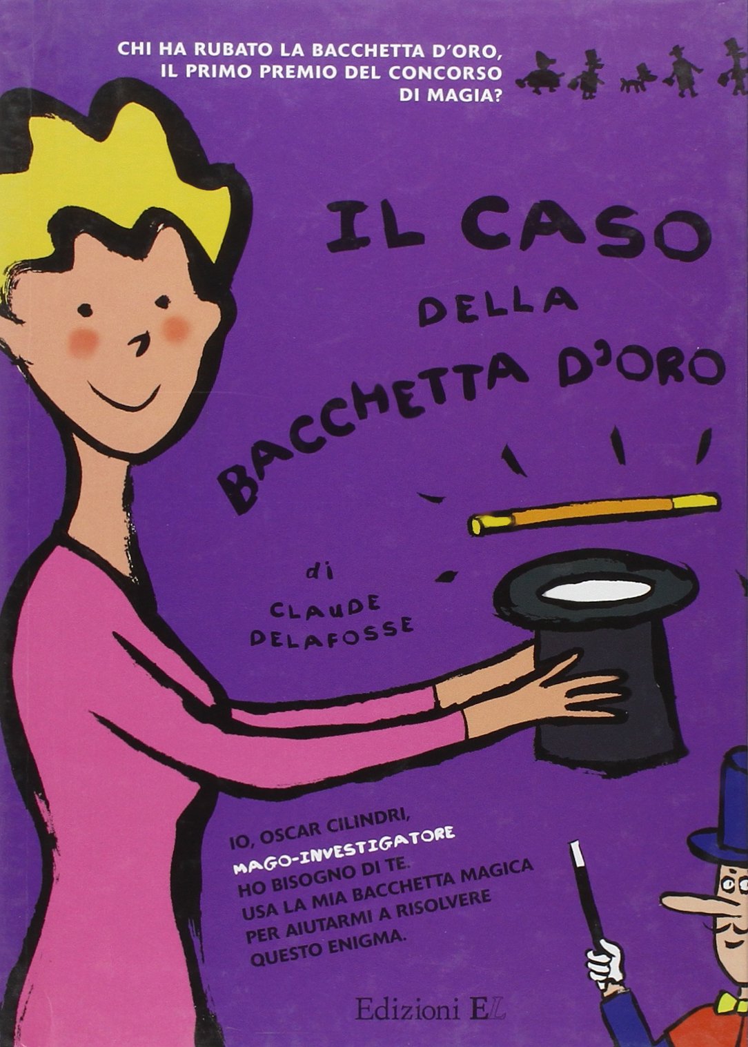 Il caso della bacchetta d'oro book