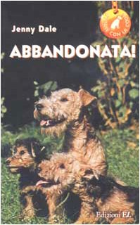 Abbandonata! (Storie con la coda) Novels & Short Stories