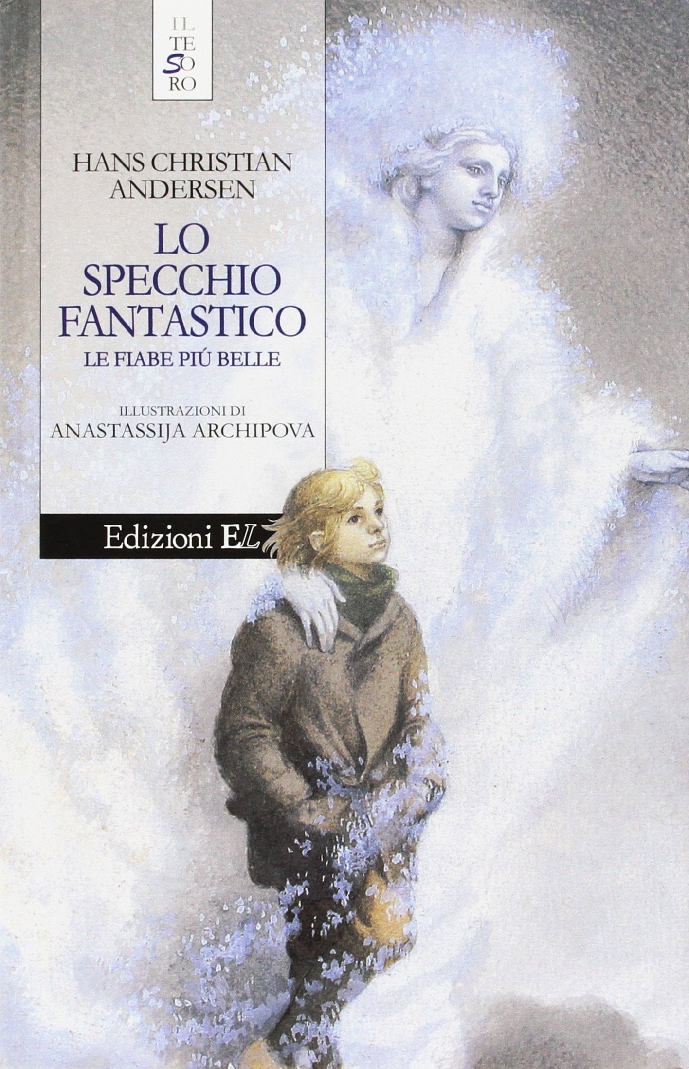 Lo specchio fantastico. Le fiabe più belle (Il tesoro) Novels & Short Stories