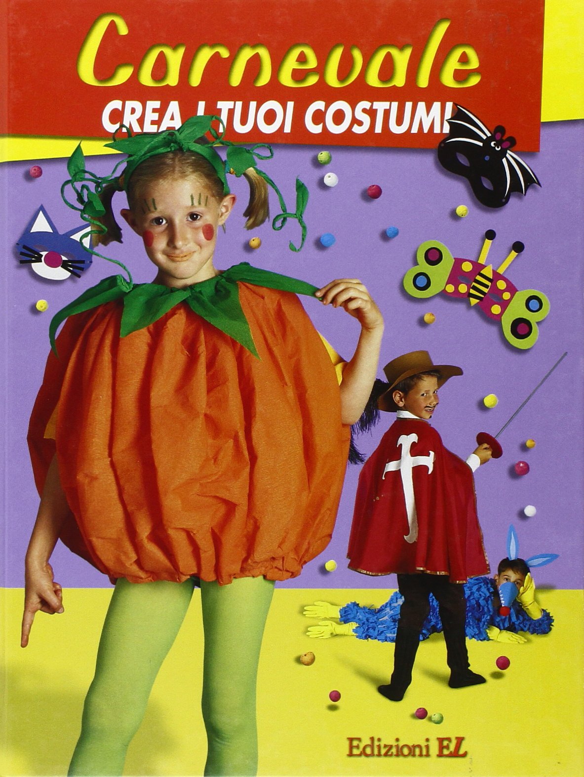 Carnevale. Crea i tuoi costumi book