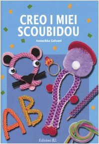 Creo I Miei Scoubidou cd