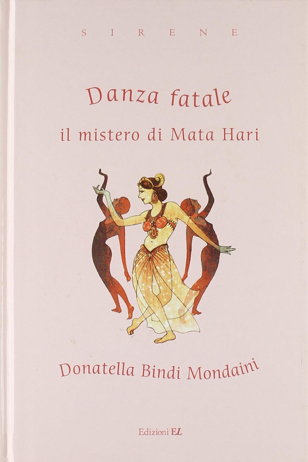 Danza Fatale. Il Mistero Di Mata Ha cd