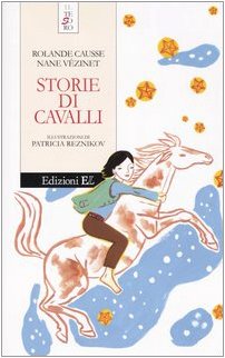 Storie di cavalli. Ediz. illustrata book