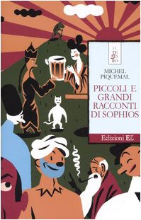 Piccoli e grandi racconti di Sophios (Il tesoro) Novels & Short Stories