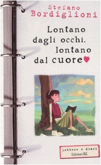 Lontano dagli occhi, lontano dal cuore Novels & Short Stories